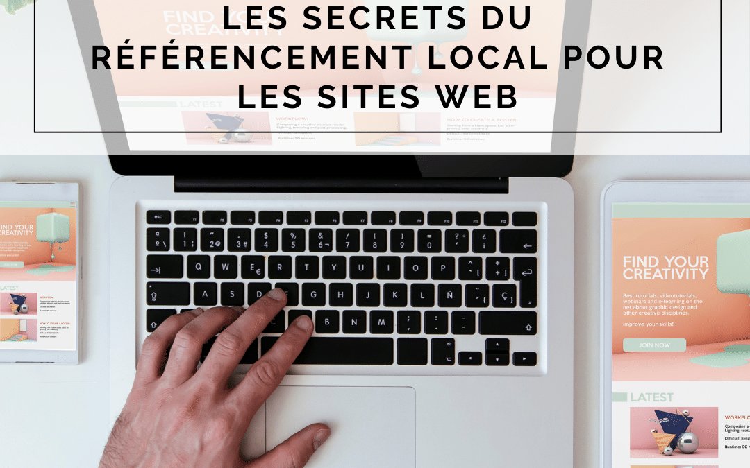 Les secrets du référencement local pour les sites web