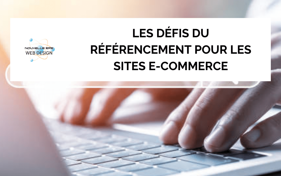 Les défis du référencement pour les sites e-commerce