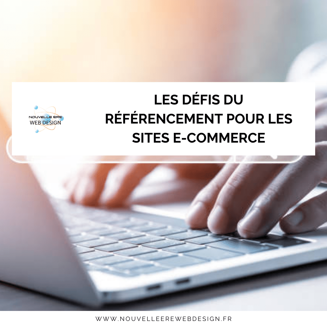 Les défis du référencement pour les sites e-commerce