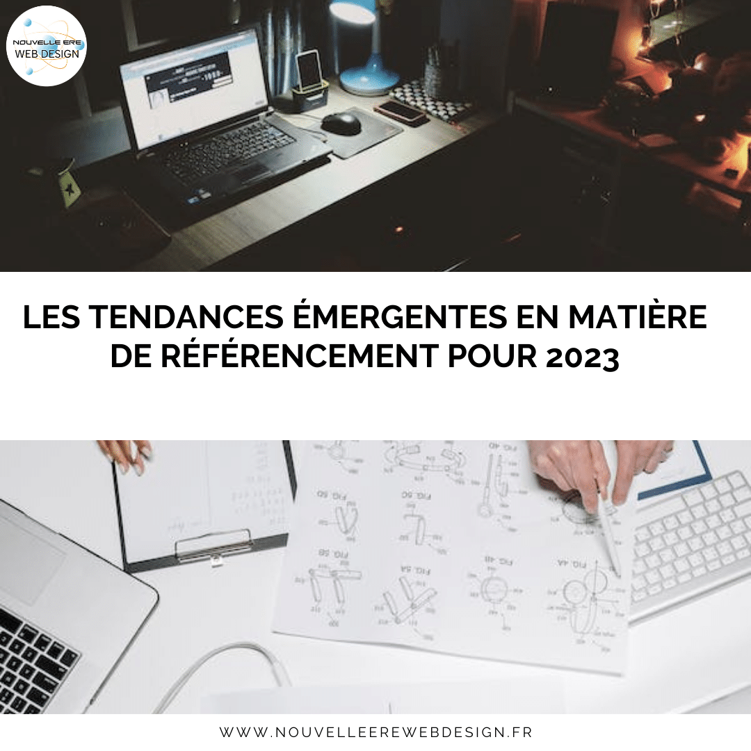 Les tendances émergentes en matière de référencement pour 2023