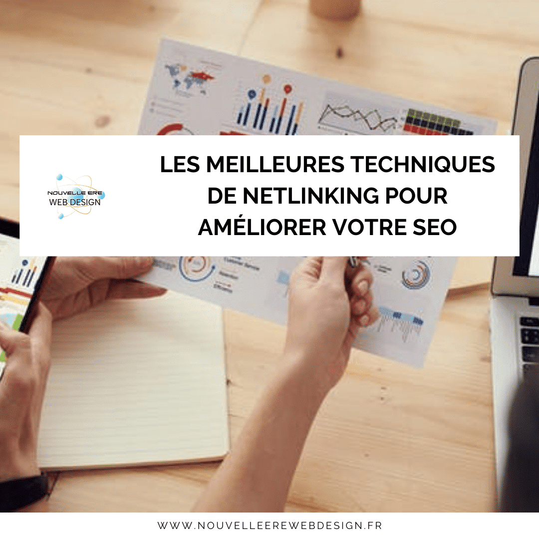 Les meilleures techniques de netlinking pour améliorer votre SEO