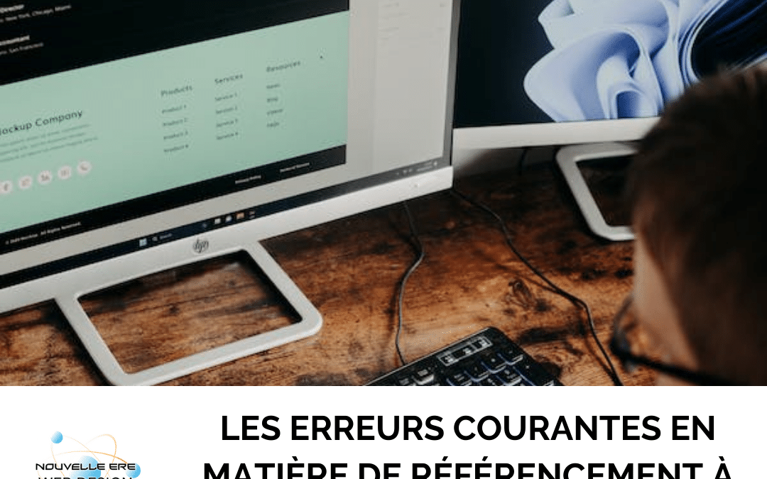 Les erreurs courantes en matière de référencement à éviter en 2023