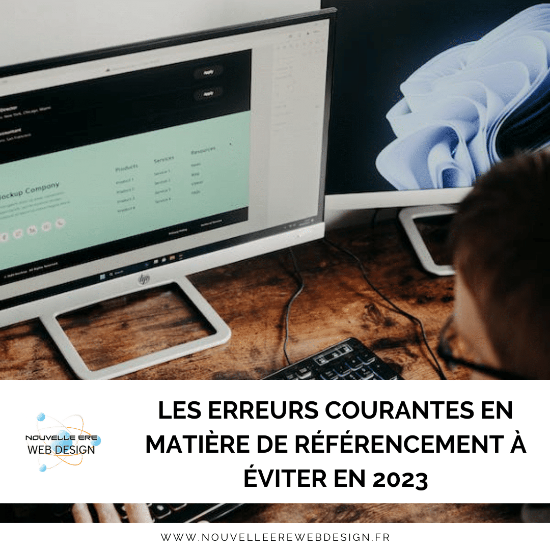 Les erreurs courantes en matière de référencement à éviter en 2023