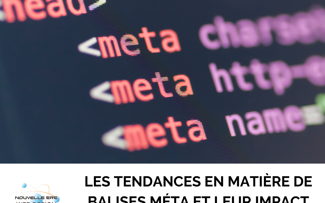Les tendances en matière de balises méta et leur impact sur le référencement