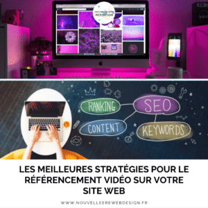 Les meilleures stratégies pour le référencement vidéo sur votre site web