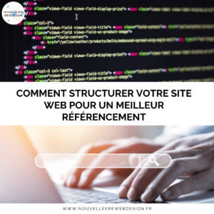 Comment structurer votre site web pour un meilleur référencement